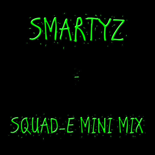 Squad-E Mini Mix